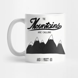 The mountains are calling Mug